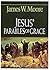 Jesus' Parables of Grace