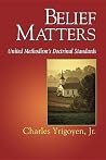 Belief Matters: United Methodisms Doctrinal Standards