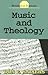 Music and Theology (Horizons in Theology)