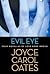 Evil Eye by Joyce Carol Oates