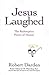 Jesus Laughed by Robert Darden