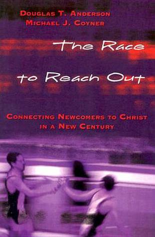 The Race to Reach Out: Connecting Newcomers to Christ in a New Century