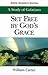 Set Free by God's Grace Stu...