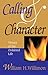 Calling & Character: Virtue...