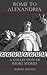 Rome To Alexandria: A Colle...