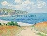 Nature as Muse: Inventing Impressionist Landscape by Heinrich, Christoph (2014) Hardcover