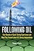 Following Oil: Four Decades of Cycle-Testing Experiences and What They Foretell about U.S. Energy Independence