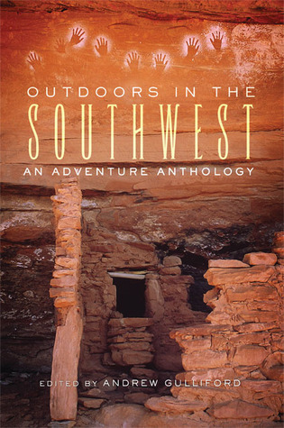Outdoors in the Southwest: An Adventure Anthology (Paperback)