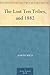 The Lost Ten Tribes, and 1882 by Joseph Wild