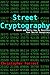 Street Cryptography