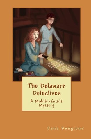 The Delaware Detectives (Kindle Edition)