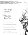 Black Magic Solutions for White Hat SharePoint