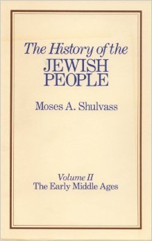 The History of the Jewish People: The Early Middle Ages