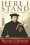 Here I Stand: A L...