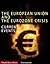 Current Events: The European Union and the Eurozone Crisis