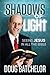 Shadows of Light by Doug Batchelor