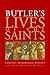Butler's Lives of the Saints