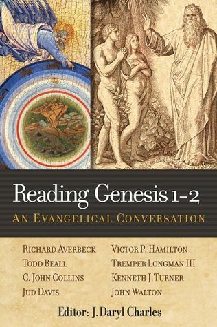 Reading Genesis 1-2: An Evangelical Conversation (Kindle Edition)