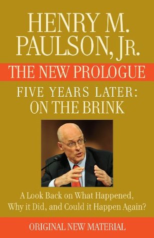 Five Years Later: On the Brink - The New Prologue: A Look Back on What Happened, Why it Did, and Could it Happen Again? (Kindle Edition)
