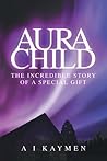 Aura Child: The I...