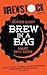 Brew In A Bag - Make AWESOM...