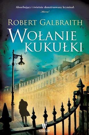 Wołanie Kukułki (Cormoran Strike, #1)