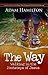The Way, Expanded Paperback Edition: Walking in the Footsteps of Jesus