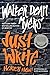 Just Write: Here's How!: An Encouraging Writing Handbook for Teens on Storytelling, Characters, and Voice