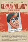 Book cover for The Myth of German Villainy