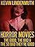 HORROR MOVIES - The Good, The Bad & the So Bad They're Good