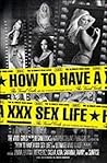 How to Have a XXX...