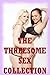 THE THREESOME COLLECTION (Twenty Erotica Stories)