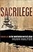 Sacrilege (Shapevine): Finding Life in the Unorthodox Ways of Jesus