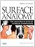Surface Anatomy: The Anatomical Basis of Clinical Examination