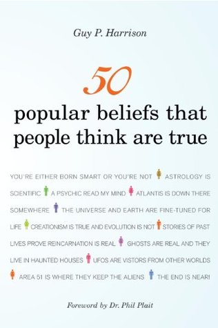 50 Popular Beliefs That People Think Are True (50 Series)