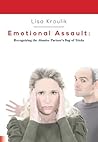 Emotional Assault...