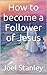 Not a Fan: How to become a Follower of Jesus