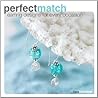 Perfect Match by Sara Schwittek