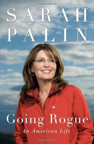 Going Rogue: An American Life