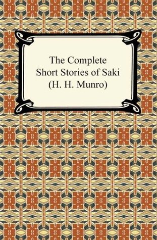 The Complete Short Stories of Saki