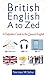 British English from A to Zed by Norman W. Schur