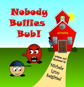 Nobody Bullies Bub (Bub & Guy, #1)