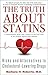 The Truth About Statins: Ri...