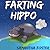 Farting Hippo