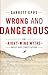 Wrong and Dangerous: Ten Right Wing Myths about Our Constitution