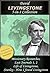 David Livingstone Collection, 5-in-1 [Illustrated]: Missionary Travels and Researches; Last Journals 1 and 2; The Life of Livingstone; How Stanley Found Livingstone (Missions Classics)