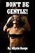 Don't Be Gentle! Ten Rough Sex Erotica Stories