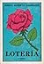 Lotería: A Novel
