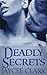 Deadly Secrets (Deadly, #5)