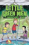 Little Green Men at the Mercury Inn